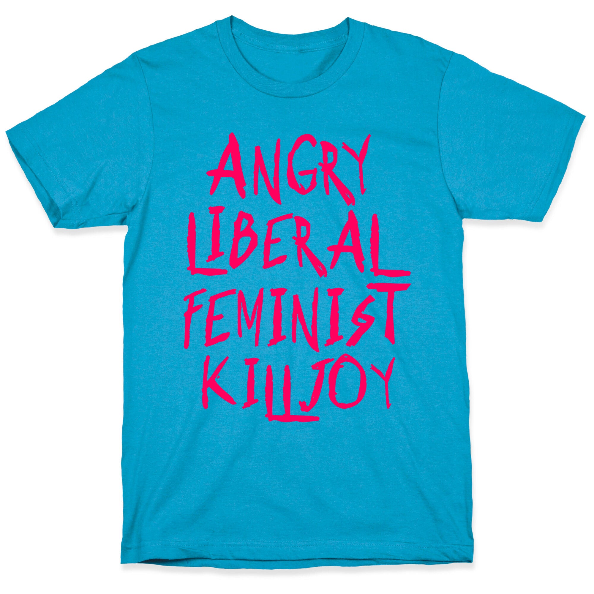 Angry Liberal Feminist Killjoy Unisex Triblend Tee